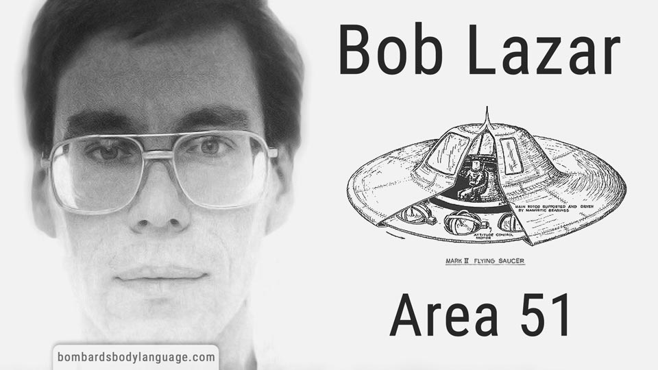 Body Language - Bob Lazar S4 & Area 51