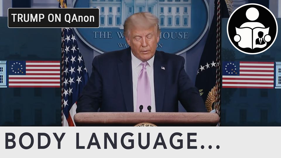 Body Language – President Trump & QANON