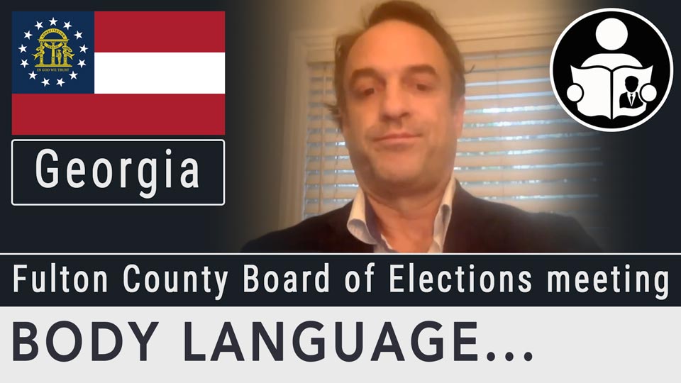 Body Language – Fulton County Board Of Elections Meeting