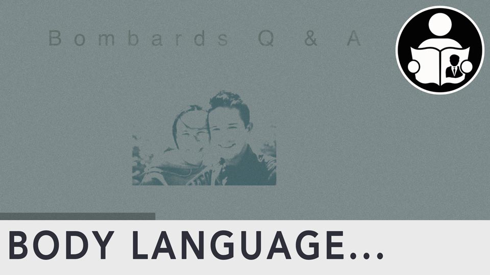 BODY LANGUAGE - SHORT Q & A