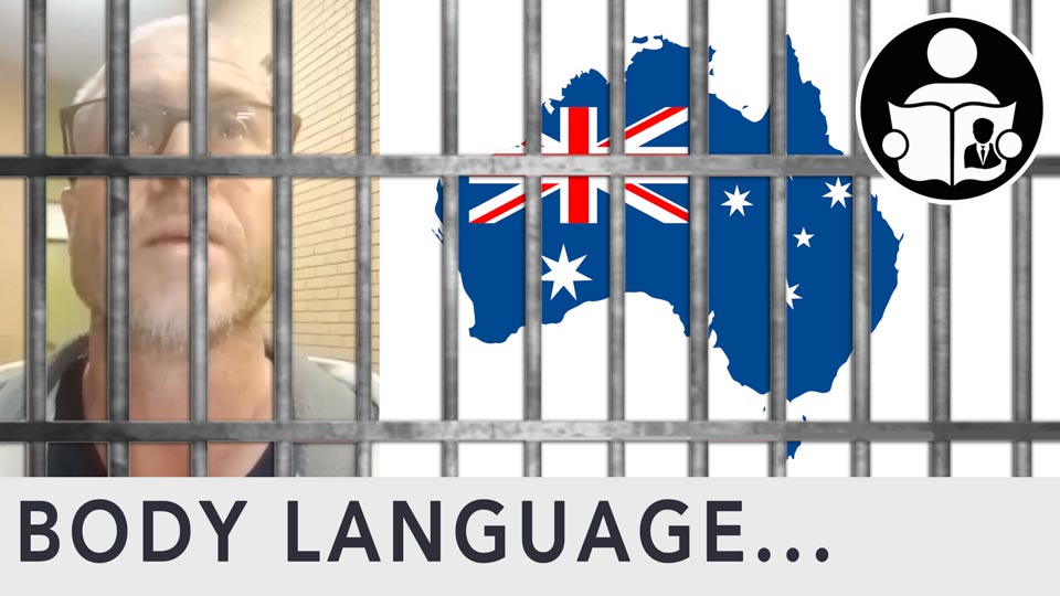 Body Language – Aussie in Thought Crime Prison