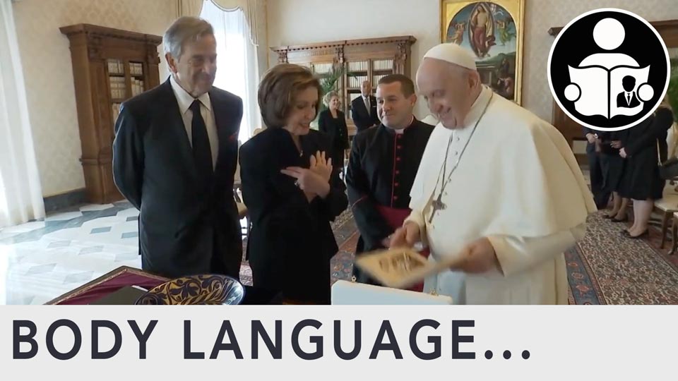 Body Language - Pelosi meets Pope
