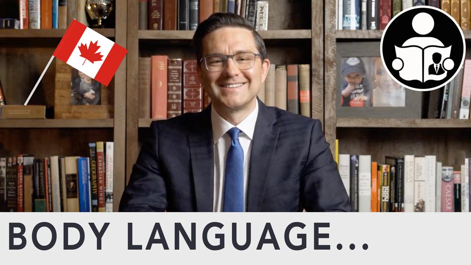 Body Language - Conservative MP Pierre Poilievre running for Prime Minister of Canada