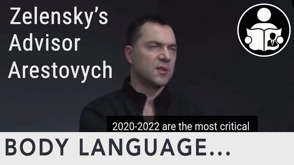Body Language - Zelensky's Advisor, Oleksiy Arestovych in 2019 interview