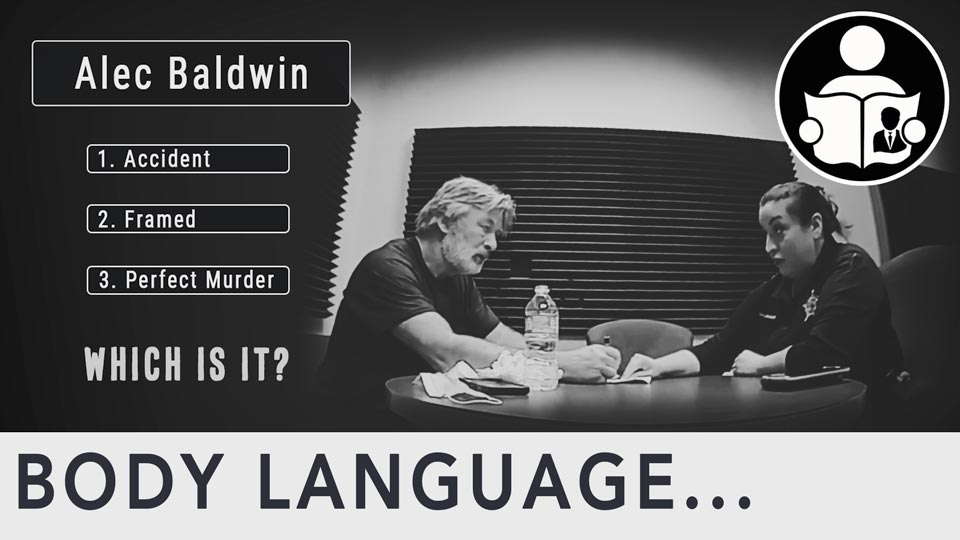 Body Language - Baldwin, Killer or Victim of Circumstances
