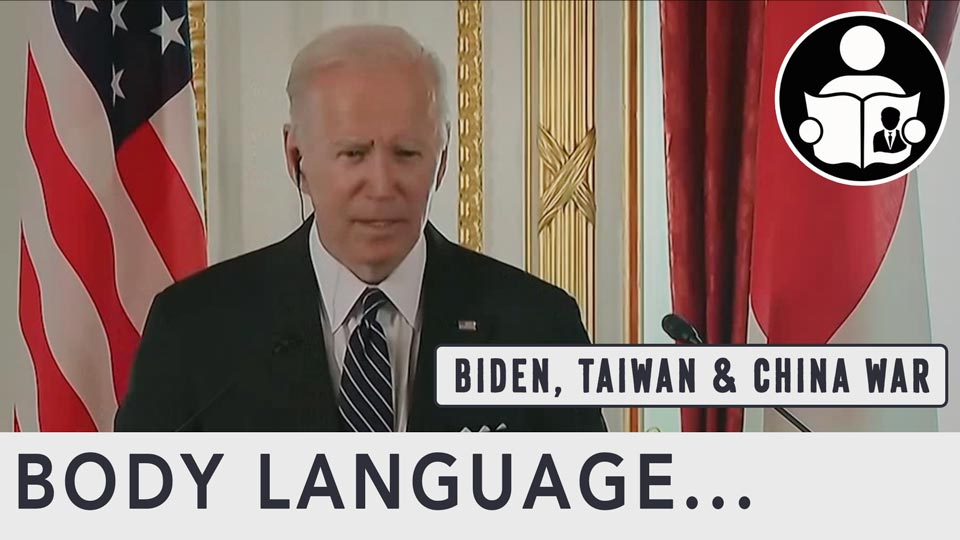 Body Language - Biden, Will US defend Taiwan militarily against China