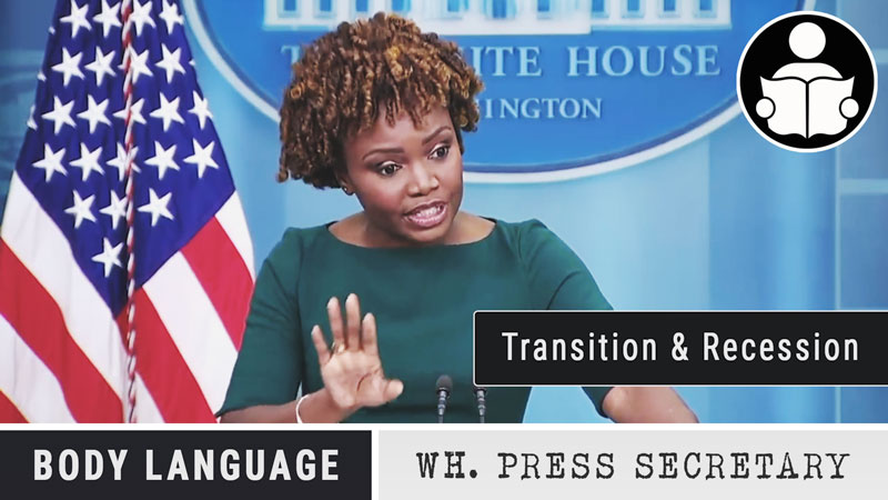 Body Language – White House, Comments on Recession