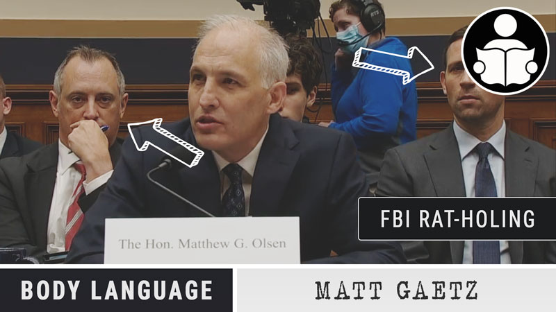 Body Language – Matt Gaetz, FBI Rat-holing Evidence