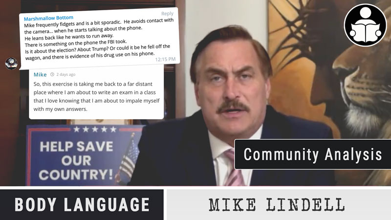 Body Language – Mike Lindell, Community Analysis & Feedback