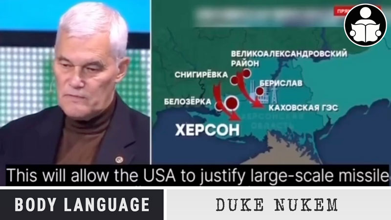 Body Language – Ukraine Accused Of Planning Nuclear False Flag