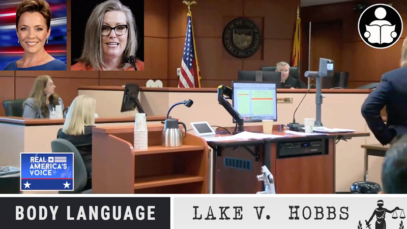 Body Language – The Judge, Kari Lake v. Katie Hobbs & Maricopa Count