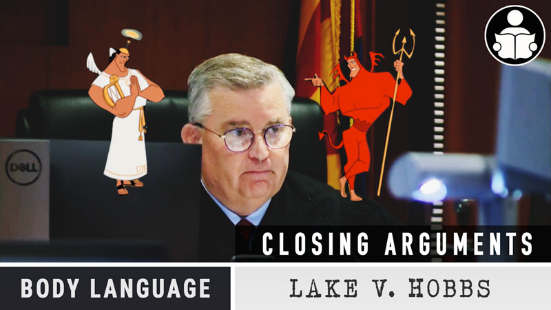 Body Language – Judge, On Closing Arguments, Lake Vs Hobbs