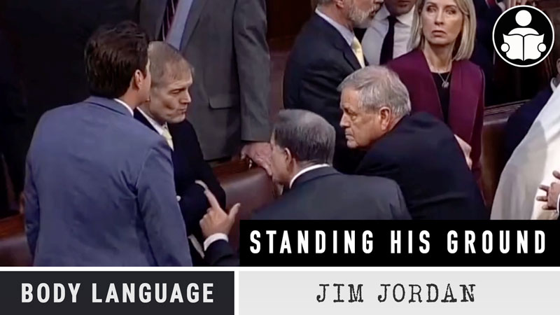 Body Language – Jim Jordan, Standing His Ground