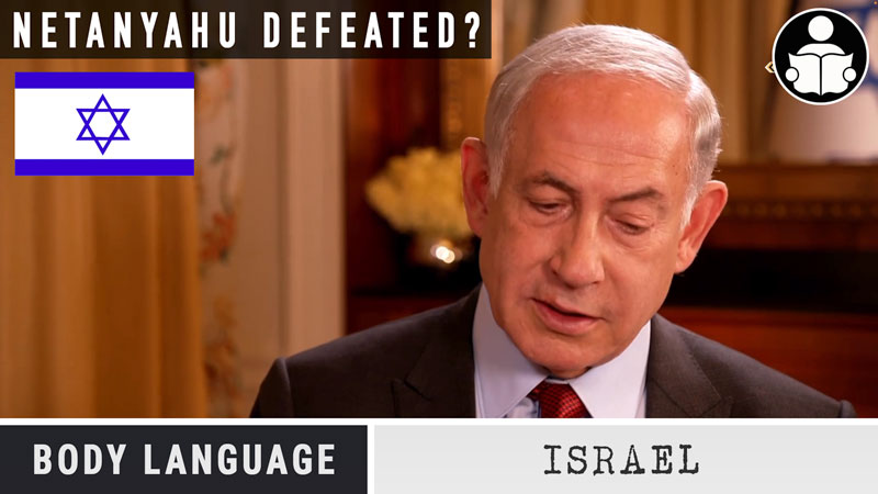 Body Language – Netanyahu, Israeli Prime Minister Looks Defeated ...