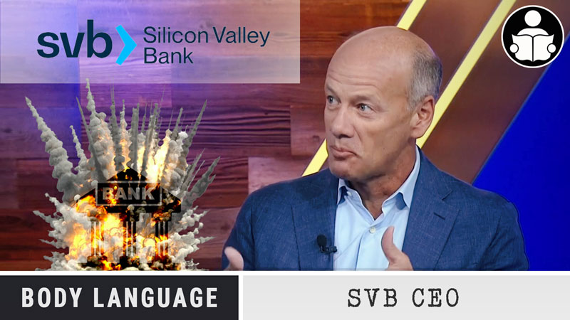 Body Language – Silicon Valley Bank CEO