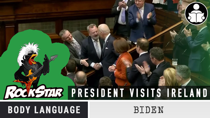 Body Language – Biden, The Emerald Isle Rock Star