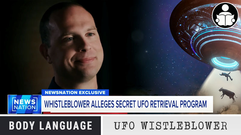 Body Language – Military UFO whistleblower