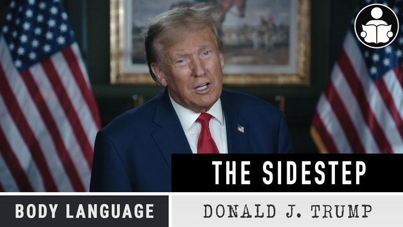 Body Language – The Trump Sidestep