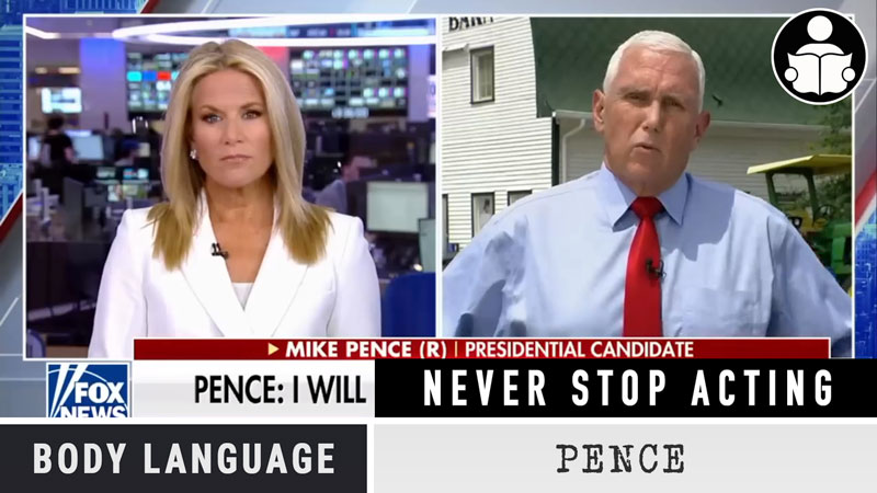 Body Language – Pence Portrayal