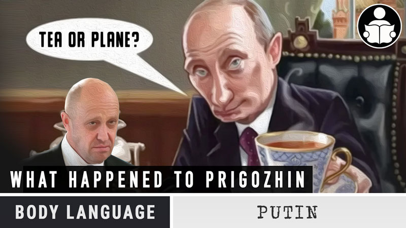 Body Language – Putin on Prigozhin’s Plane Crash