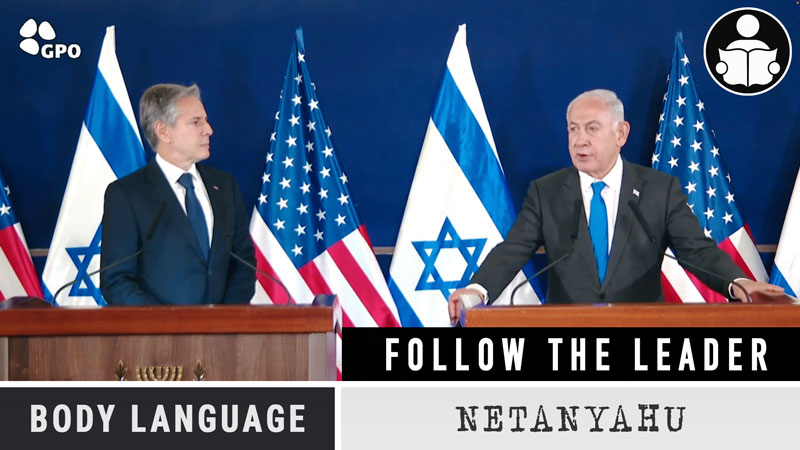 Body Language - Netanyahu & Antony Blinken