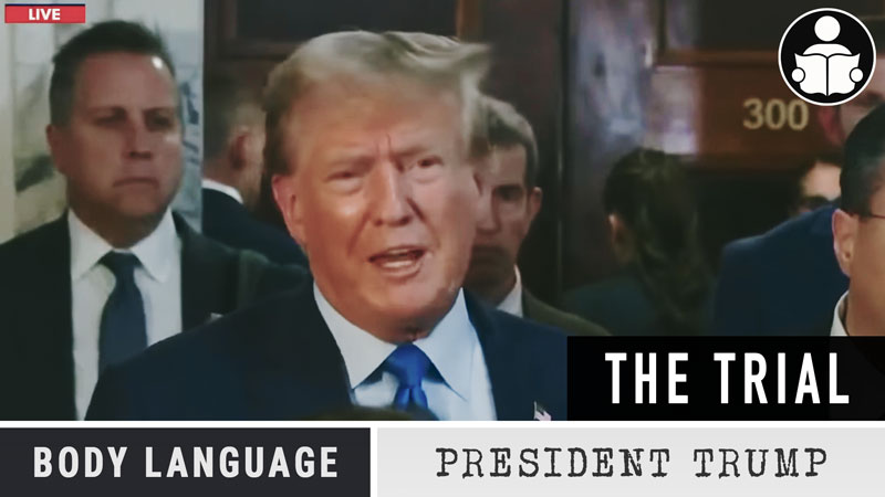 Body Language - Trumps Trial
