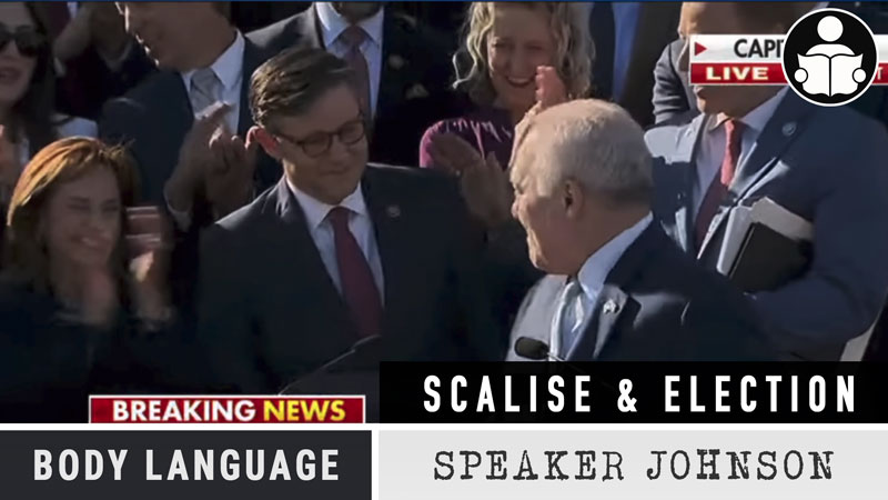 Body Language - Scalise & Election of Speaker Mike Johnson