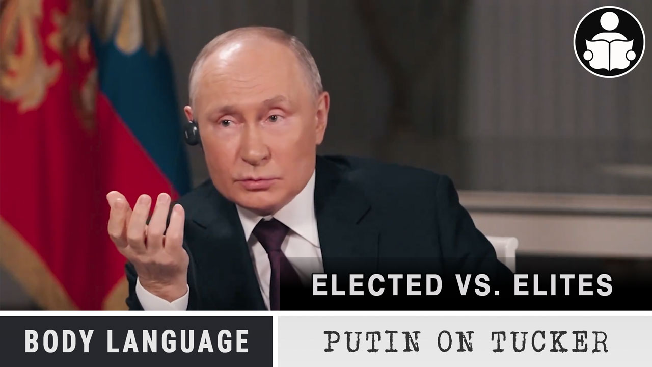 Body Language - Putin, Elected Vs. Elites