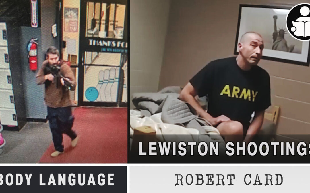 Body Language – The Lewiston Mass Shooter