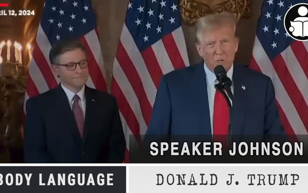 Body Language – Trump and Speaker Johnson