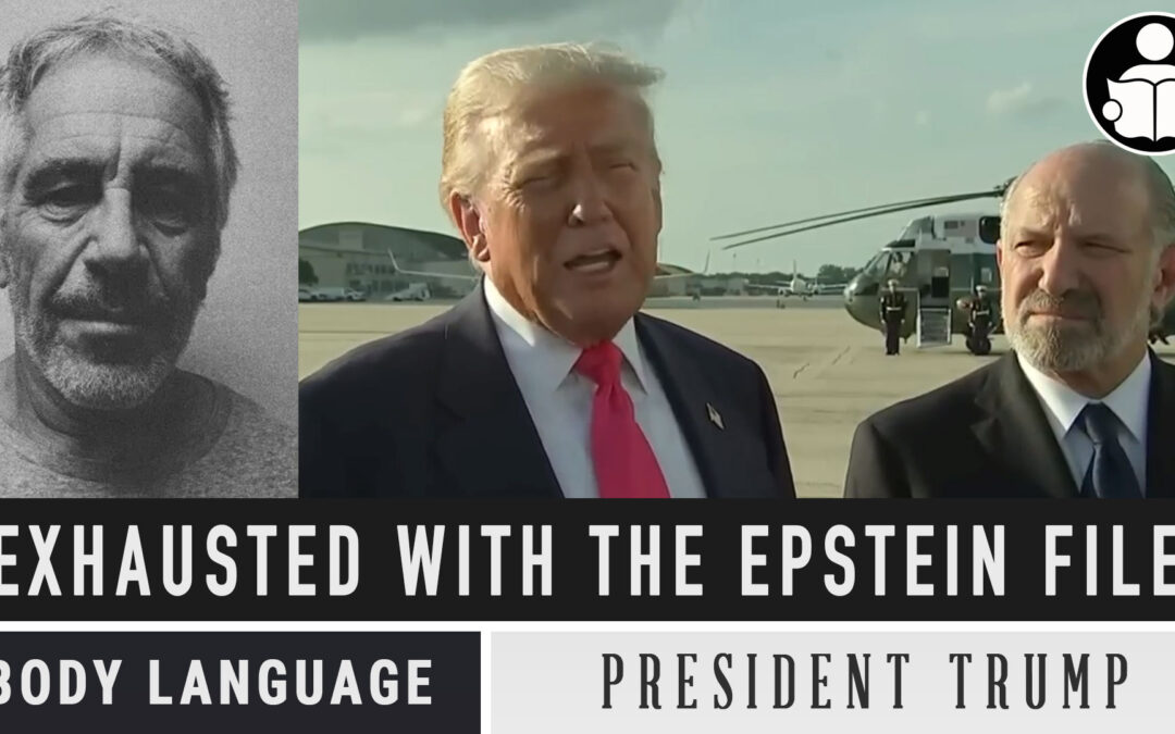 Body Language – Trump & The Epstein Files