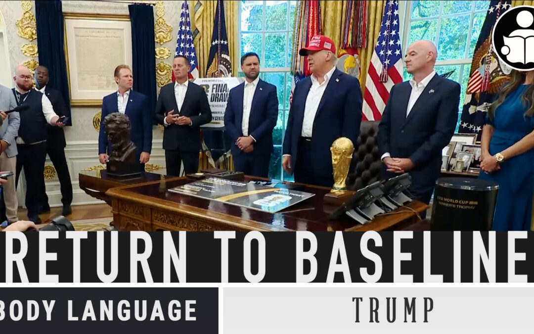 Body Language – Trump returning to baseline