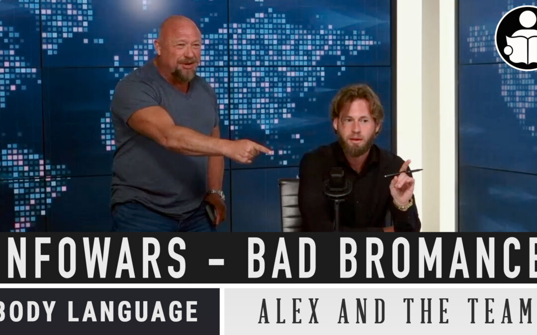Body Language – INFOWARS, Bad Bromance